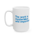 Severance-Inspired Mug - Mysterious Work Coffee Cup for TV Fans - 11oz & 15oz Ceramic Gift