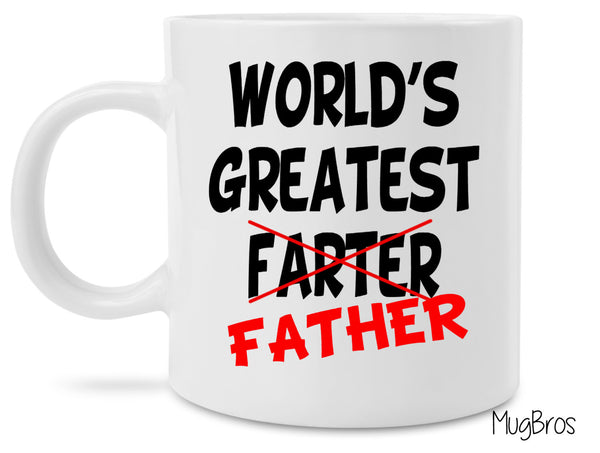 Father's Day Gift for Dad Mug, World's Greatest Farter Coffee Mug, Daughter to Father Gift, Son to Father Gift, Best Dad Fart Coffee Cup