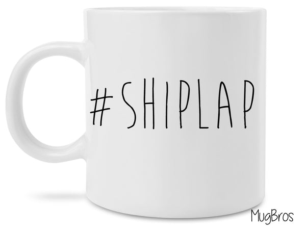 Funny Cute #Shiplap Fixer Upper Inspired Coffee Mug